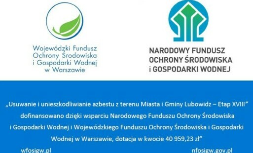 Zdjęcie do   Usuwanie i unieszkodliwianie azbestu z terenu Miasta i Gminy Lubowidz 